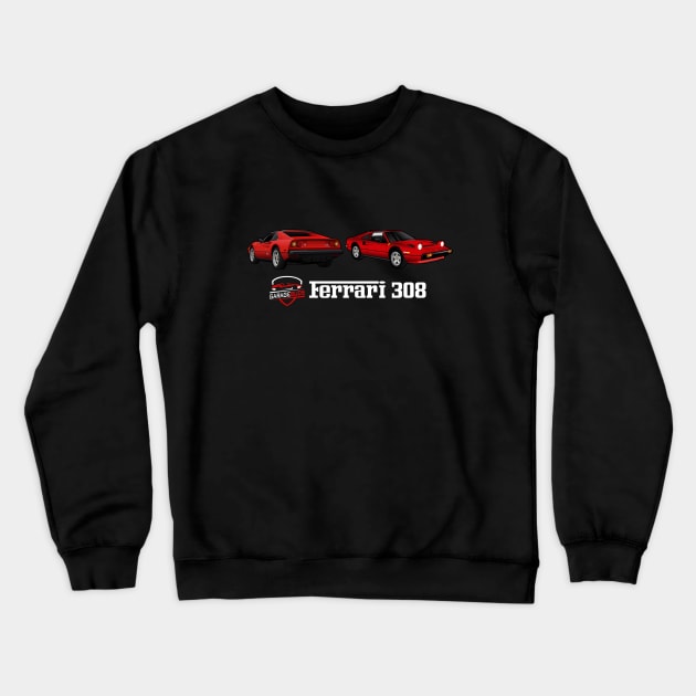 Ferrari 308 Crewneck Sweatshirt by Garage Buds